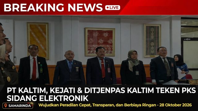 Wujudkan Peradilan Cepat, PT Kaltim – Kejati – Kanwil Ditjenpas Teken PKS Sidang Elektronik